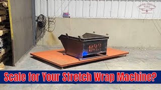 Stretch Wrap Machine with Built-in Scale Buying Advice