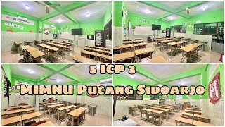 Classroom Tour (5 ICP 3) - MIMNU Pucang Sidoarjo