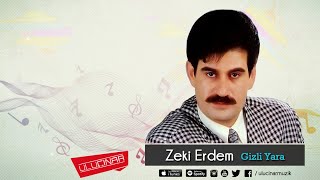 Zeki Erdem - Gizli Yara