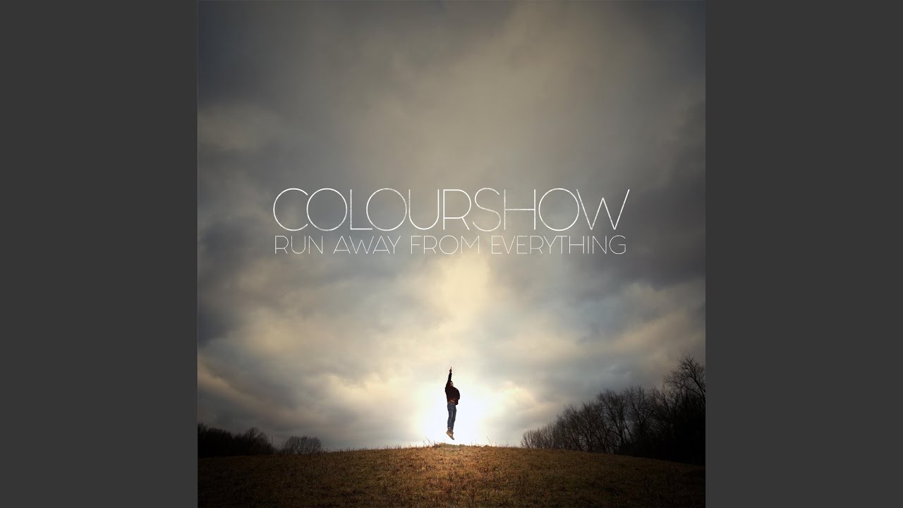 Run Away from Everything