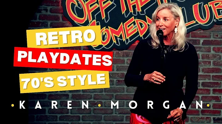 Retro Playdates: 70s Style! | Karen Morgan Comedy