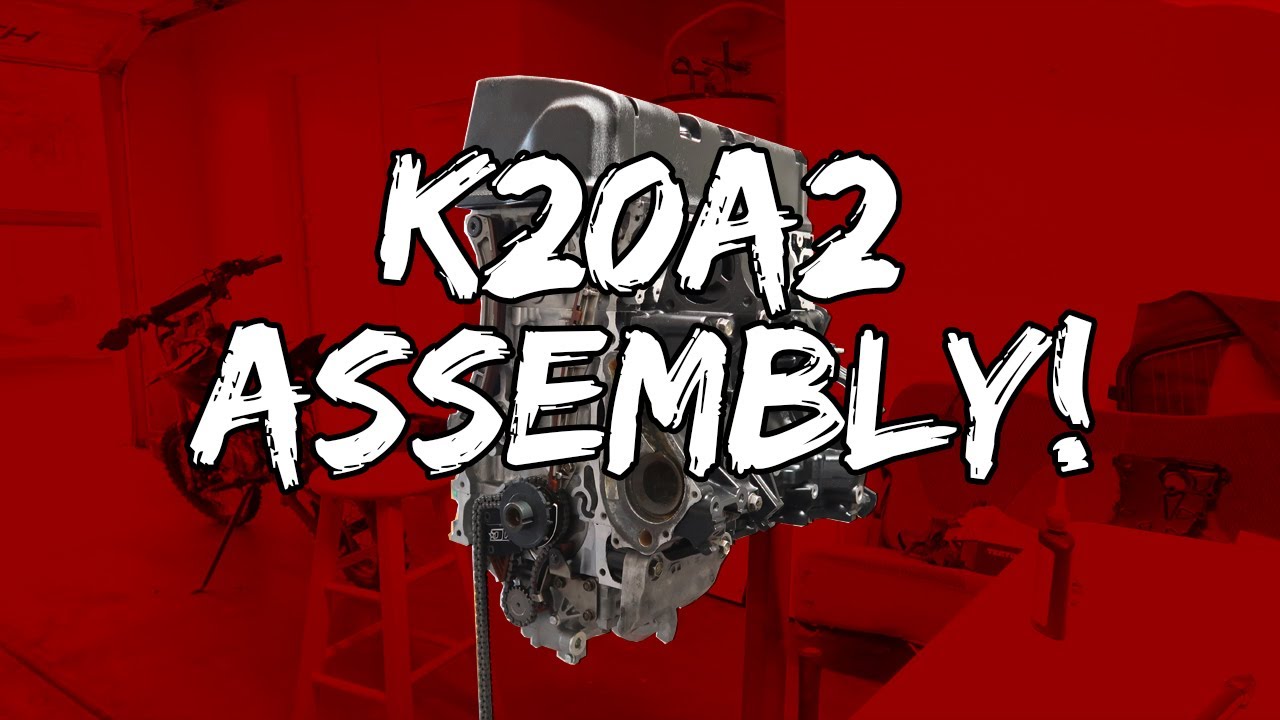 Turbo K20A2 Engine Assembly Begins! YouTube
