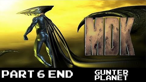 MDK [Part 6 END - Gunter Planet]