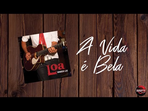 Putar A Vida É Bela - Vander Lee