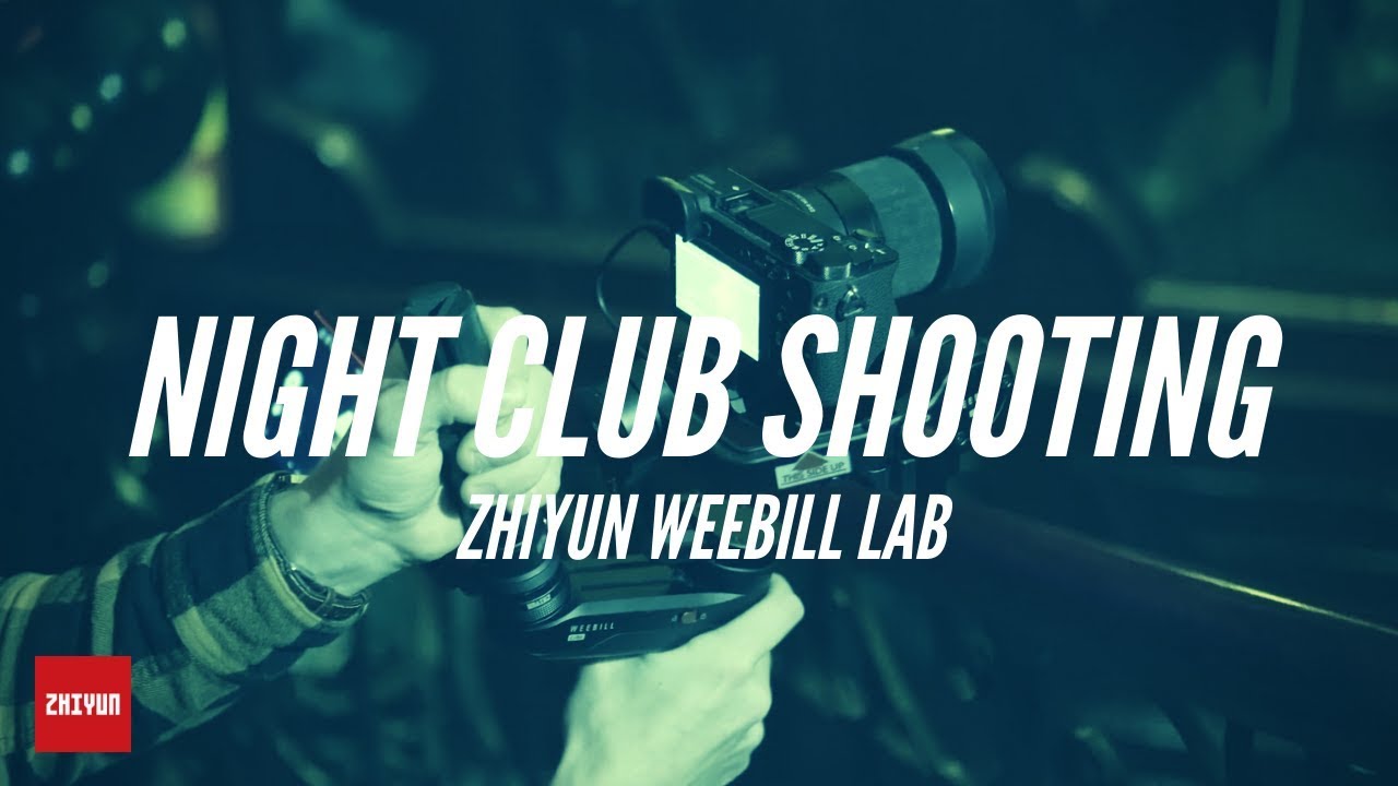 A Weebill LAB Style Night Club Filming