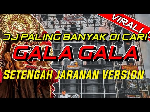 DJ Viralll!! Gala gala versi koplo x jaranan by DJ ELITE PROJECT