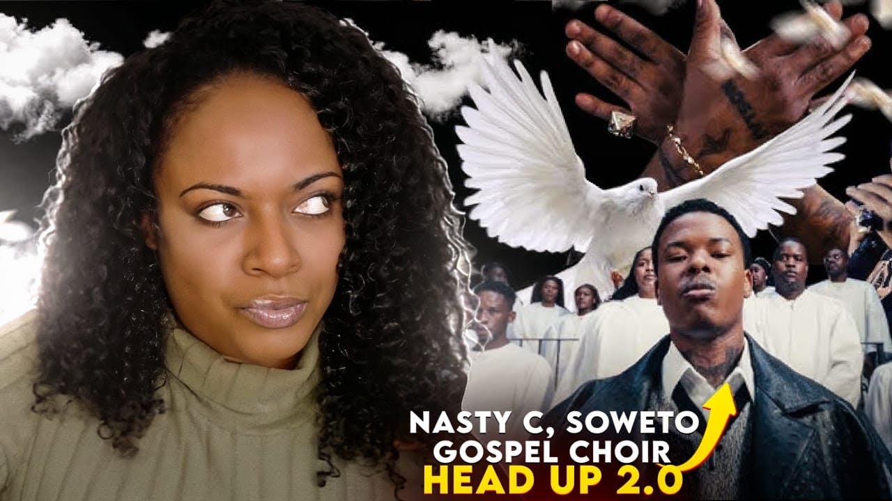 Nasty C & Soweto Gospel Choir – Head Up 2.0 REACTION 🔥 This Hit Different!