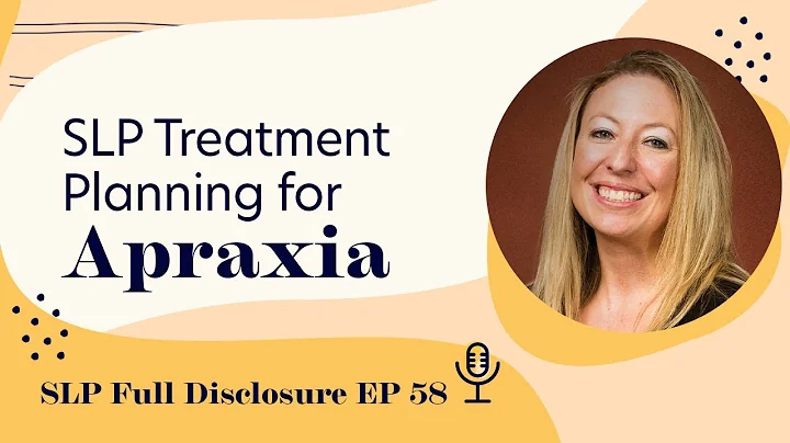 Treating Your Childs Apraxia of Speech | Ep. 58 | ...