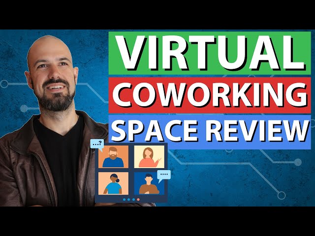 Virtual Coworking Tools Review: Boost Your Team's Productivity