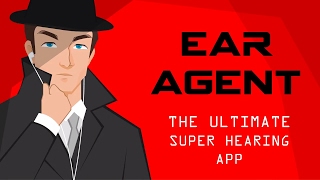 Ear Agent - The Ultimate Super Hearing App screenshot 1