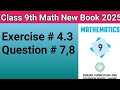 Class 9th Math Exercise # 4.3 , Question #6 and 7  New Book 2025 | Class 9th Math  Exercise # 4.3