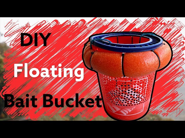 DIY Floating Bait Bucket/Livewell 