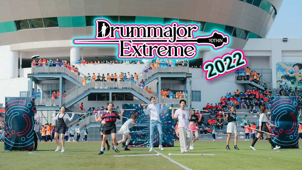 การแสดงDrummajorExtreme2022 โรงเรียนโยธินบูรณะ Theme: Viral Tiktok 2022