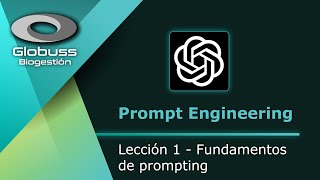 USO ChatGPT pt.1 - Prompting adecuado [Fundamentos]