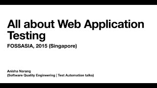 All about Web Application Testing | Anisha Narang