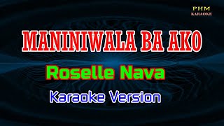 ♫ Maniniwala Ba Ako - Roselle Nava ♫ KARAOKE VERSION ♫