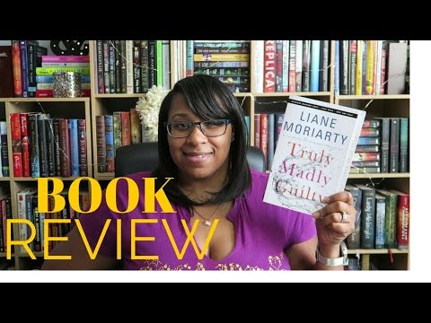 Book Review | Truly Madly Guilty, by Liane Moriarty