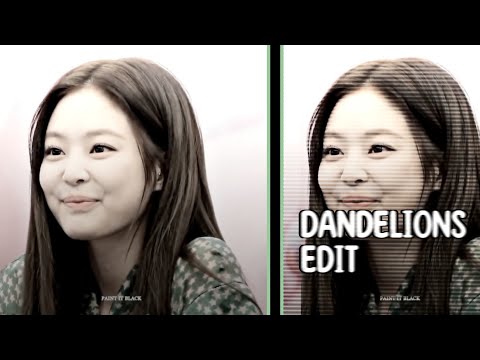 Jennie - Dandelion edit