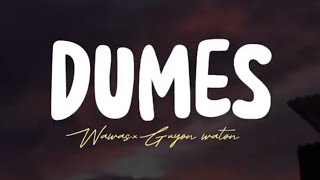 DUMES_Wawes ft Guyon waton(lirik)isek sok kelingan kabeh kenagan #omwawes#guyonwaton#liriklagu