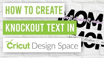 🥰 How to Create Knockout Text in Cricut Design Space
