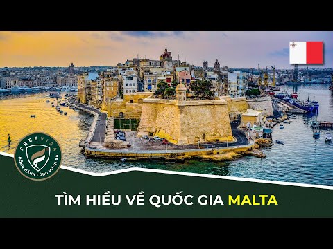 MALTA - Tìm hiểu về quốc gia Malta