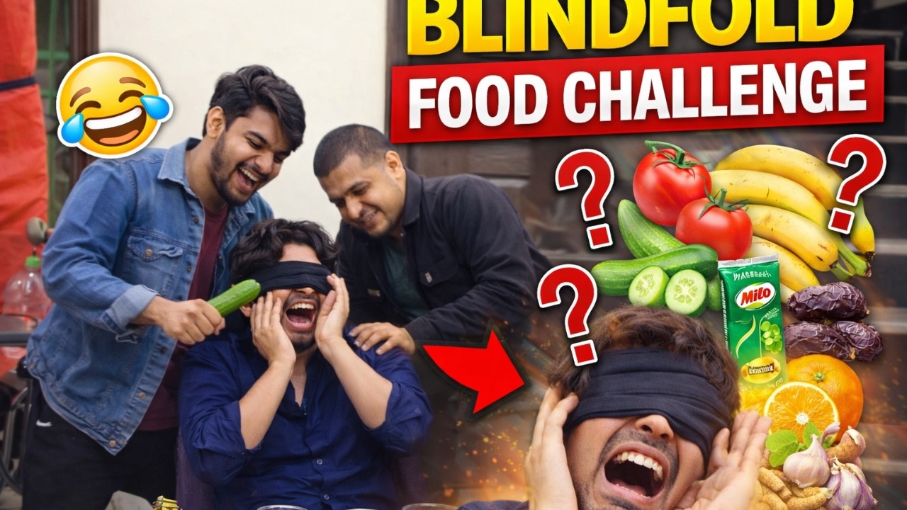 Blindfold Food Challenge 😱 | Mirch, Imli, Banana Sab Mix! 😂
