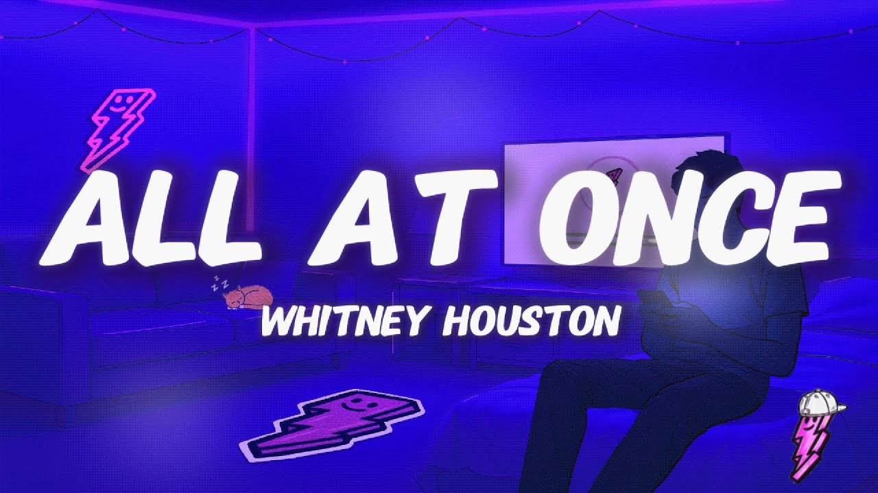 Whitney Houston - All at Once (Lyrics)