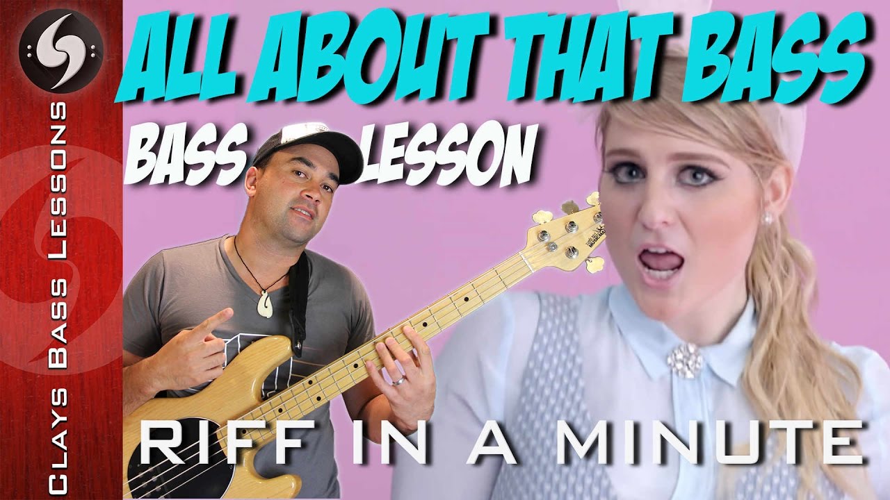 ALL ABOUT THAT BASS Bass lesson with TABS, NOTATION and BACKING