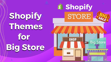 Shopify Themes for Big Store | Shopify Theme for Best Selling