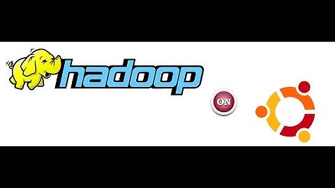 Installing Apache Hadoop 2.7.0 Single Node Cluster on Ubuntu 16.04