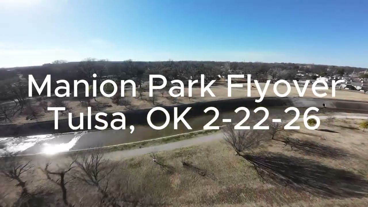 Manion Park Flyover - Tulsa Oklahoma - 2-24-2026