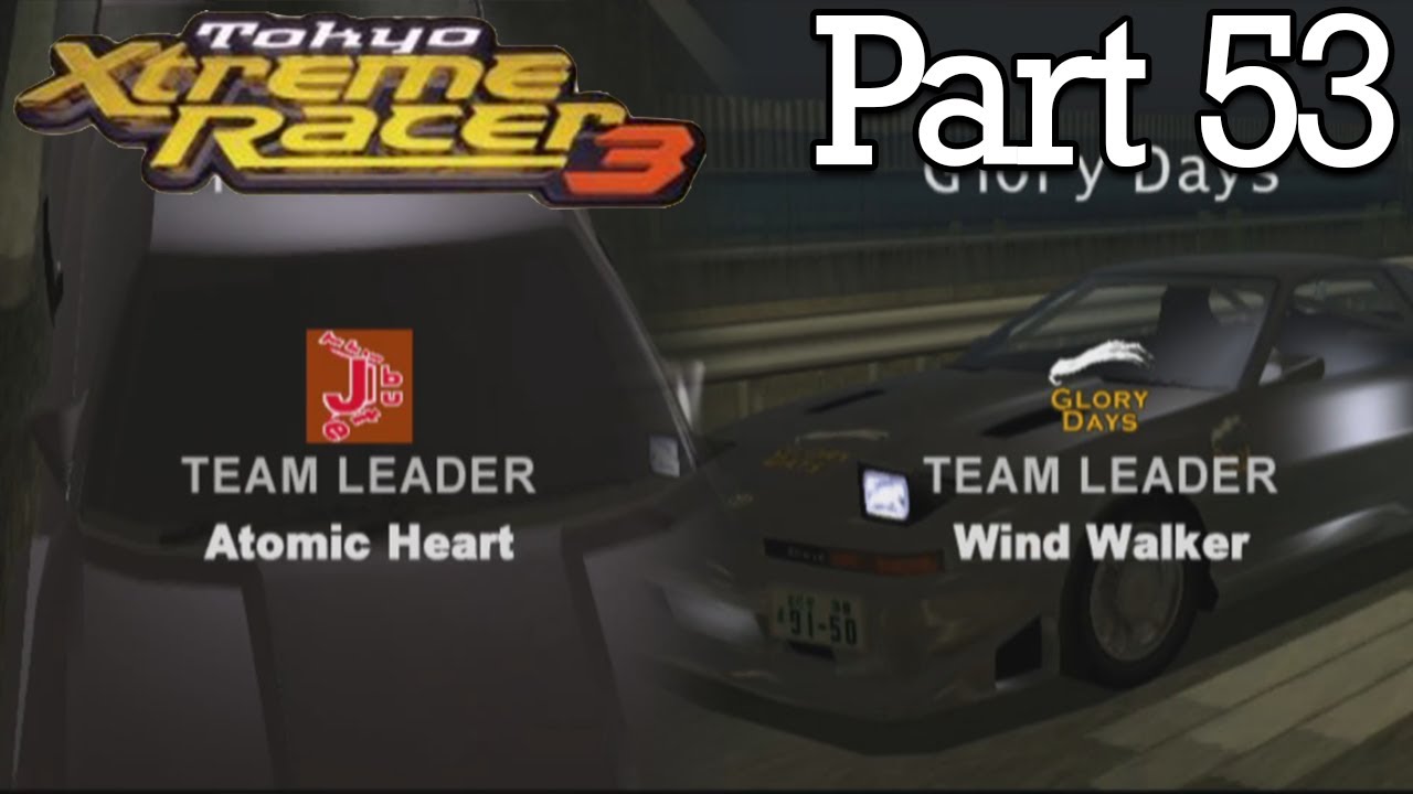 Tokyo Xtreme Racer 3 | Tribute-J & Glory Days Team Leaders! | Part