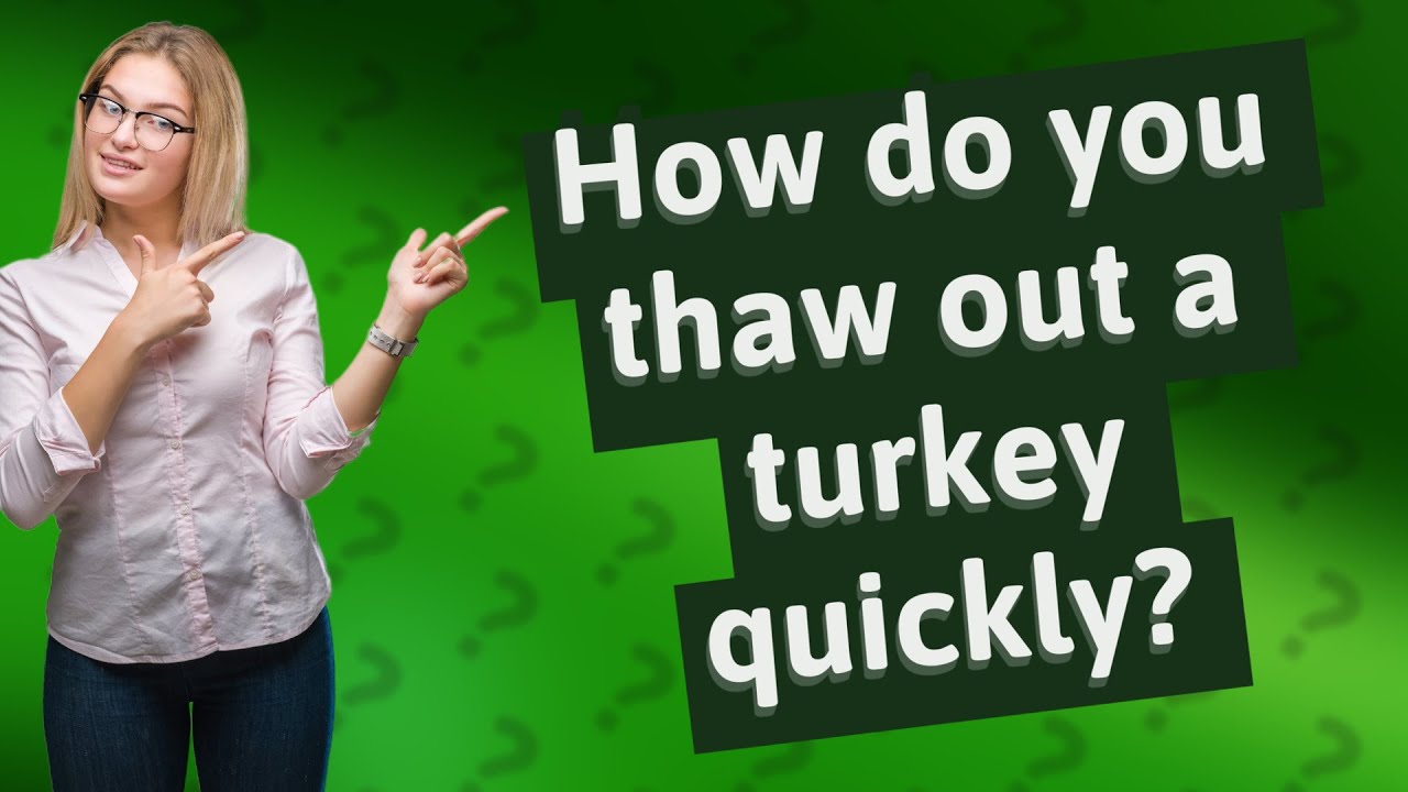 How do you thaw out a turkey quickly? YouTube