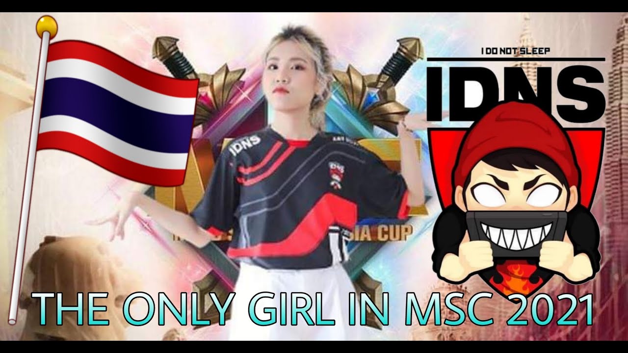 IDNS Ramella | I do not sleep | Thailand | The only girl in MSC 2021 Mobile legends