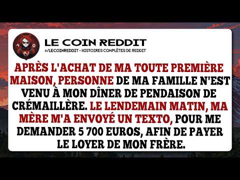 Après l'achat de ma toute première maison personne de ma famille n'est venu à mon dîner de pendaison