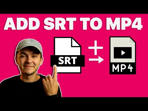 How to Add SRT File to MP4 Video