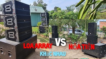 Đi show với cấu hình loa array và loa hỏa tiễn 3way có gì khác biệt ae góp ý dùm || Âm thanh kẹo kéo
