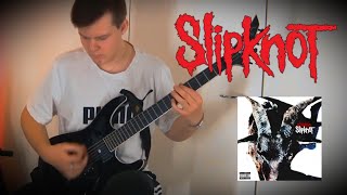 LEFT BEHIND - SLIPKNOT | Guitar Cover