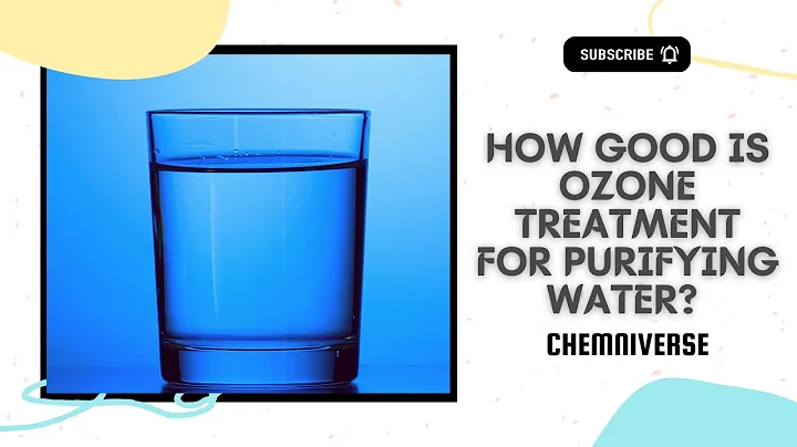 How good is ozone treatment for purifying water? Explained in a minute I Chemniverse