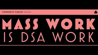 Mass Work is DSA Work