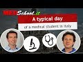 What is a typical day like? - English Med Schools in Italy with Erik Campano and Alex O.
