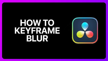 How To Keyframe Blur In Davinci Resolve Tutorial