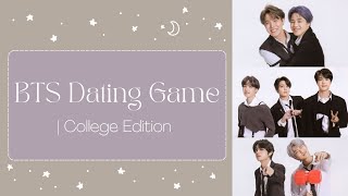 BTS Dating Game | College Edition