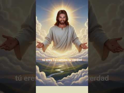TÚ ERES TU VERDAD Y TU CAMINO 🙏👼