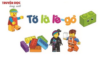 Tớ là lê-gô| Tiếng Việt 2, tập 1 | Kết nối tri thức với cuộc sống
