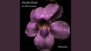 Video thumbnail of "Nicolás Pauls - Floración"