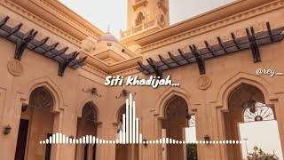 Siti Khadijah by Syahla (Lirik)