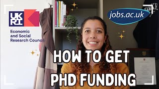 How to get PhD Funding (UK) including Arts, Humanities and Social Sciences