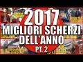 I Migliori Scherzi del 2017 - PARTE 2 - [COMPILATION SCHERZI] - IL MEGLIO DI THESHOW 2017