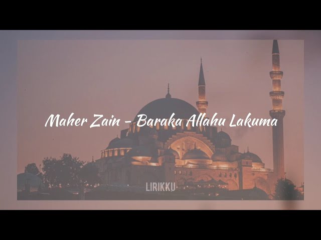 Maher Zain - Baraka Allahu Lakuma (slowed) + Lirik class=
